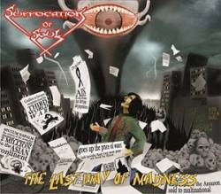 Suffocation Of Soul : The Last Way of Madness Suffocation Of Soul : The Last Way of Madness